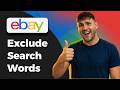 How To Exclude Words From eBay Search Results (Search Filters 2026)