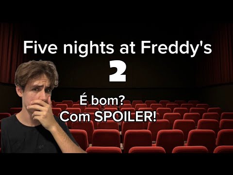 What I thought of the FNAF 2 movie (with spoilers)