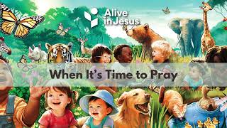When It's Time to Pray