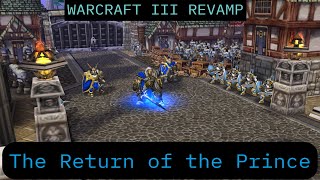 Warcraft III - REVAMP Side Stories - The Return of the Prince
