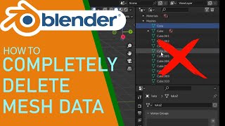 Blender How To Completely Delete Mesh Data