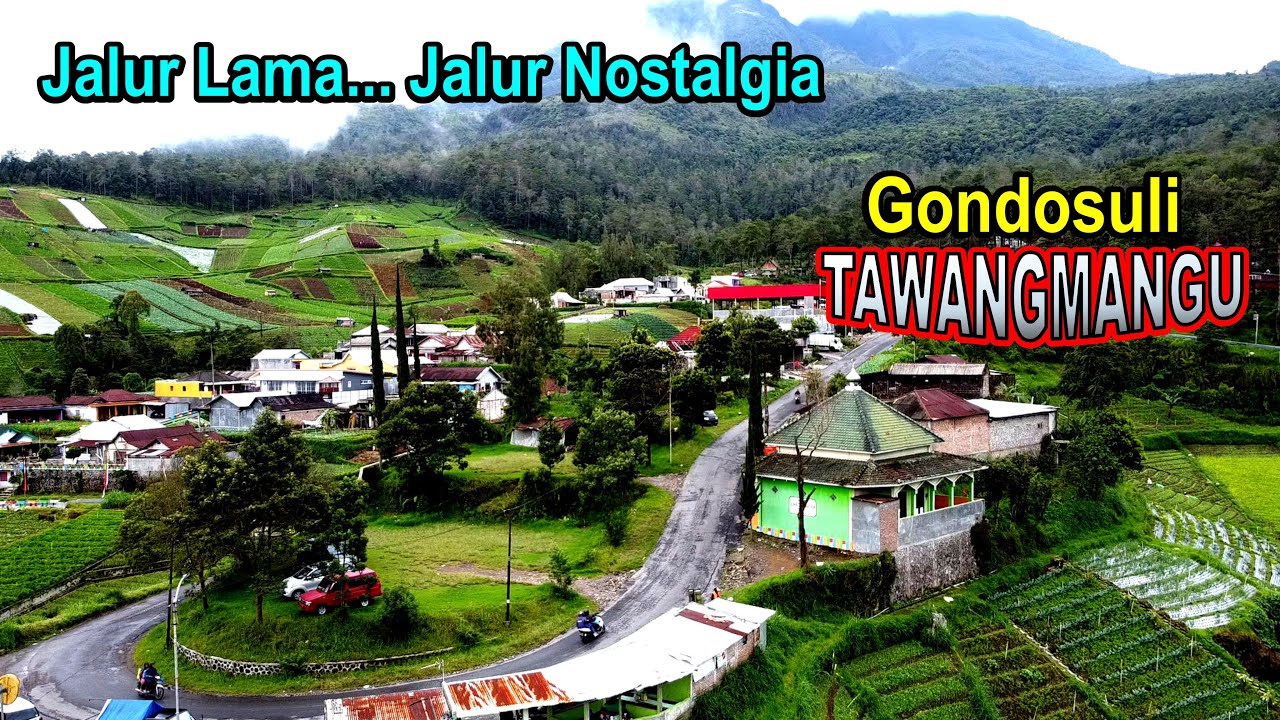 Jalur Lama... Jalur Nostalgia Gondosuli Tawangmangu