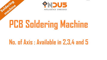INDUS PCB Soldering Robot