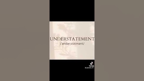 UNDERSTATEMENT | Words of the day #vocabularylesson #vocabularywords #understatement #fypシ #fyp