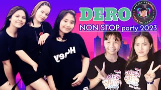 DERO NON-STOP PARTY 2023-PALING SANTAI--