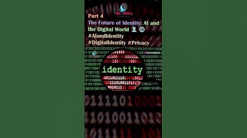 The Future of Identity: AI and the Digital World 👤🌐 #AIandIdentity #DigitalIdentity #Privacy PART 4