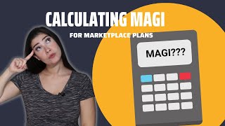 How to Calculate MAGI (Modified Adjusted Gross Income) for Health Insurance