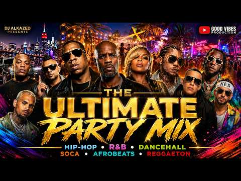 🔥The Ultimate Party Mix | Hip-Hop • R&B • Dancehall • Soca • Afrobeats • Reggaeton by DJ Alkazed