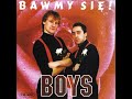 BOYS - Bawmy się (1995) FULL ALBUM