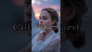 I'LL LOVE YOU FOREVER TODAY - Cliff Richard 