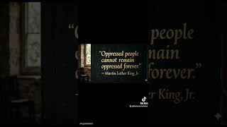 Martin Luther King Jr. On Oppression!!! #black #blacktiktok #loveyou #entertainment #viral
