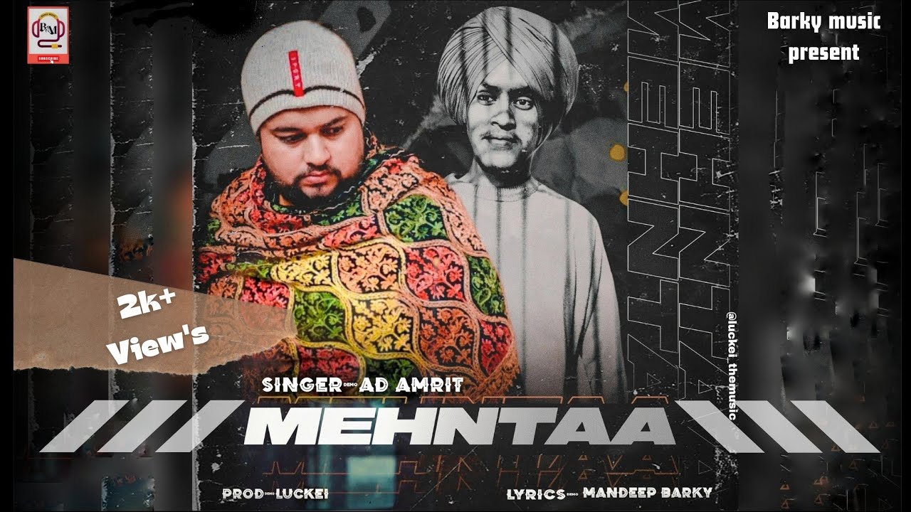 Mehntaa Ad Amrit ft. Mandeep Barky | Luckei the music | latest punjabi songs 2023