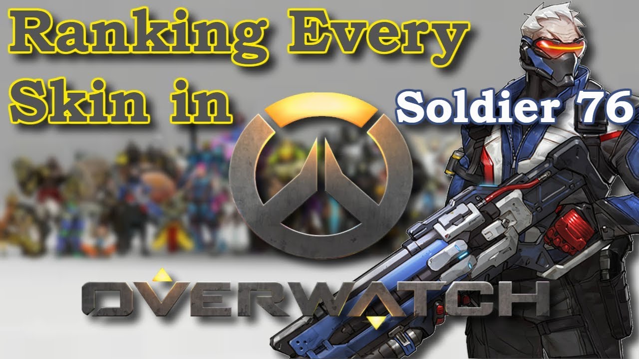 Ranking Every Soldier: 76 Skin in Overwatch