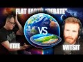 A flat earth debate  ftfe vs witsitgetsit on jeranism