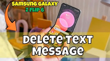 How to Delete Text Message Samsung Galaxy Z Flip 6