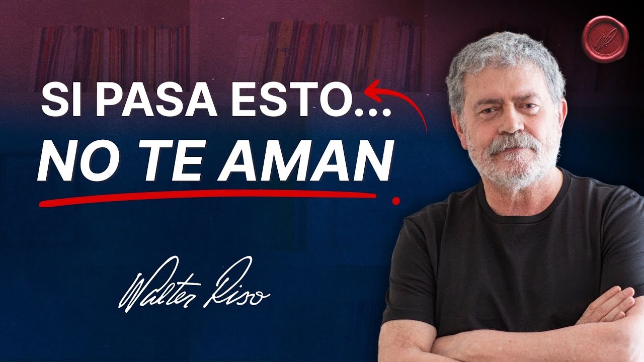 Si paso esto... No es amor  - Walter Riso | Oficial