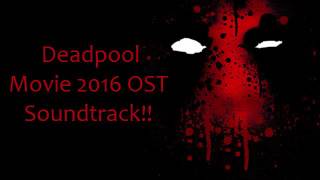 13. Easy Angel - Junkie XL - Deadpool 2016 Soundtrack Ost
