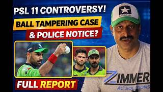 Psl 11 Controversy Explained Ball Tampering Case & Shaheen Afridi, Andar Raza Issue Report