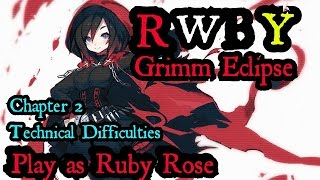 Celebrity [MG]RWBY : Grimm Eclipse - The Technical Difficulties (Ruby Rose) Chapter 2 Wealth