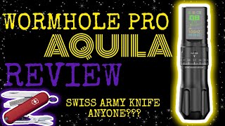 The Multi Functional Wormhole Pro Aquila Review