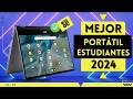 Mejores PORTÁTILES para ESTUDIANTES 2024 🔥 Para todos los bolsillos!