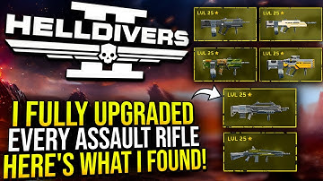 Helldivers 2 - I Upgraded & Tested Every Assault Rifle at Level 25