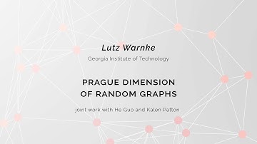 Lutz Warnke "Prague Dimension of Random Graphs" | PCO 2020