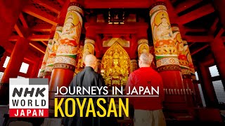 Koyasan: In Pursuit of Enlightenment - Journeys in Japan