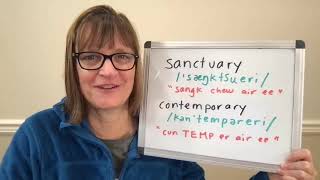How To Pronounce Sanctuary And Contemporary