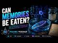 Can Memories Be Eaten ?
