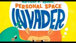 Harrison P.  Spader Personal Space Invader