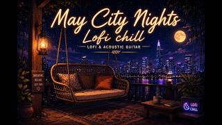 The May's Night in the City - Lofi Chill Hop Instrumental VOL3