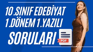 10.sınıf edebiyat 1.dönem 1.yazılı soruları /2024 / PDF