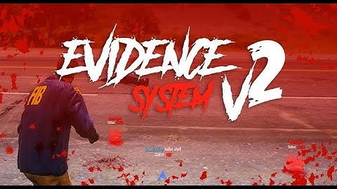 Core Evidence Script (Like NoPixel)  - Bullet shells, blood splat