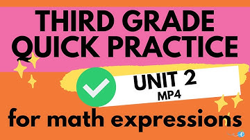 Math Expressions 3rd Grade Unit 2 Quick Practice