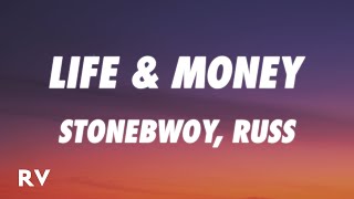 Stonebwoy, Russ - Life & Money (Remix) (Lyrics)