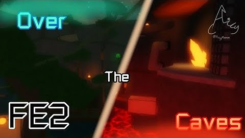 [FE2CM]Over the Caves(Normal)|by josliam01_02