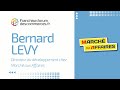 Bernard levy directeur du dveloppement de lenseigne march aux affaires 