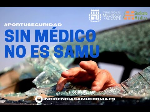 CAMPAÑA 'SIN MÉDICO NO ES SAMU' #PORTUSEGURIDAD