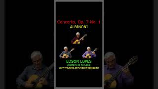Thumbnail for Concerto, Op. 7, No. 1 by Tomaso Albinoni, performed by Edson Lopes
