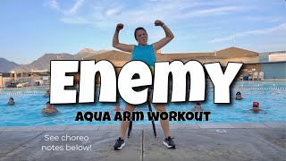 Aqua Zumba® - Enemy - Imagine Dragons/JID (Aqua Arm Workout - No Equipment!)