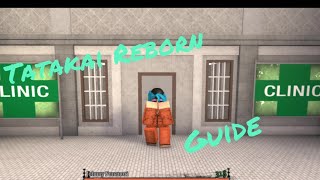 Tatakai Reborn Guide!