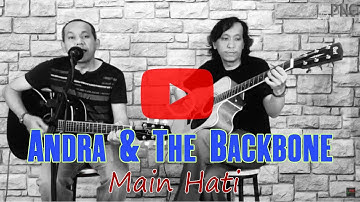 Andra and The Backbone - Main Hati Cover by PNC (Audio Lirik)