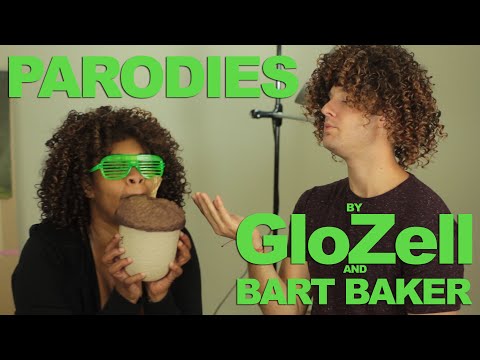 Parodies by GloZell and Bart Baker