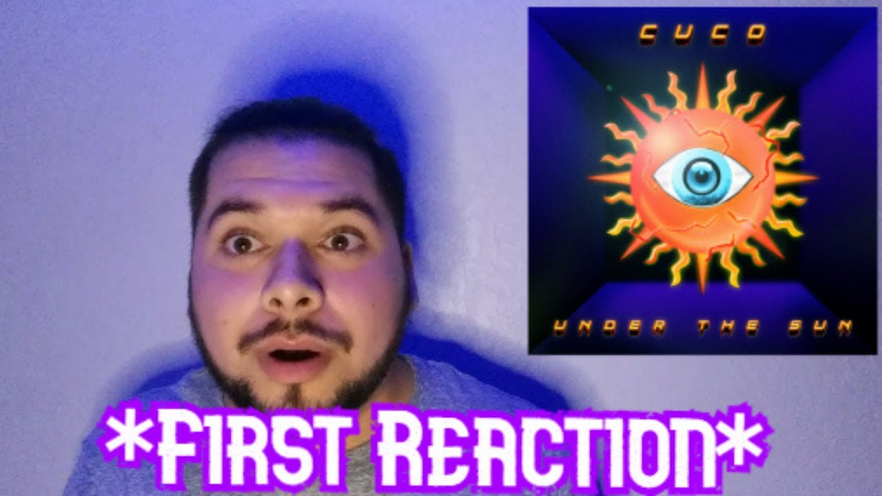 Under The Sun - Cuco (FIRST REACTION) - YouTube