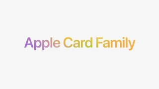Apple Card Family: EVERYTHING YOU NEED TO KNOW!