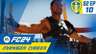 ARE YOU NOT ENTERTAINED!!! FC 24 LEEDS UNITED CAREER MODE