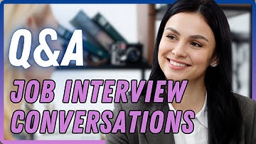 Job Interview Questions & Answers Conversations in Business English [BEL103]