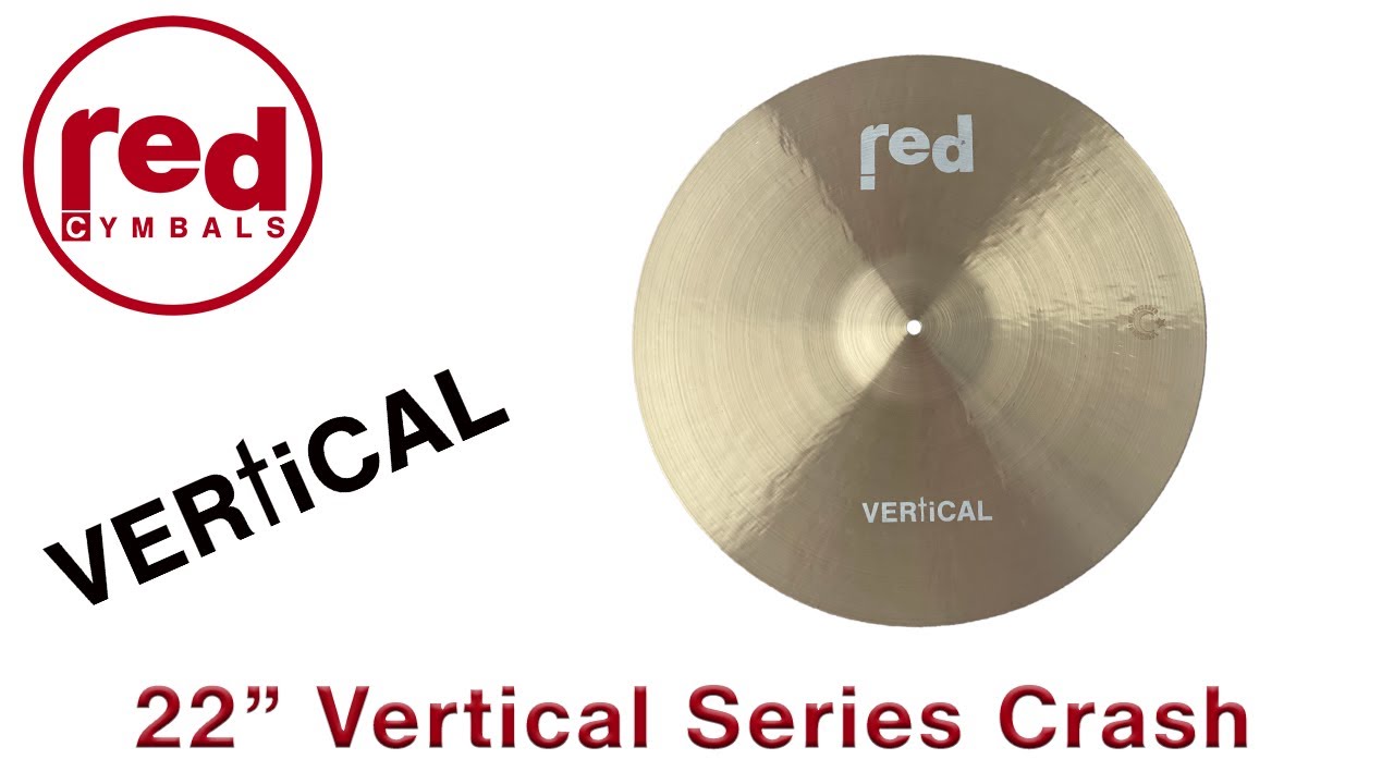 Red Cymbals 22" Vertical Series Crash Cymbal 1950 grams YouTube