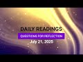Questions For Reflection For July 21 2025 HD Questions For Reflection For July 21 2025 HD
